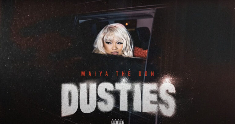 Maiya The Don – Dusties